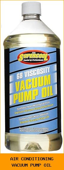 air conditioning vacuum pump oil