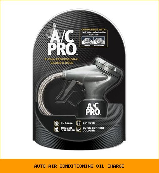 auto air conditioning oil charge