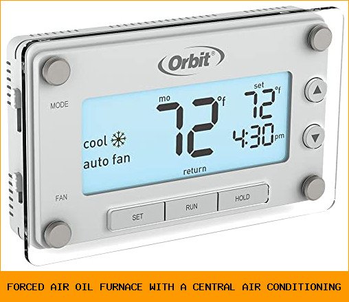 forced air oil furnace with a central air conditioning