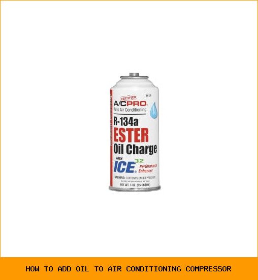 how to add oil to air conditioning compressor
